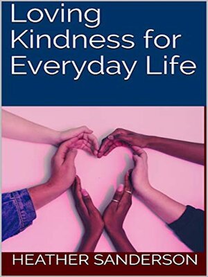 cover image of Loving Kindness for Everyday Life